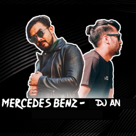 Mercedes Benz (DJ AN Remix)
