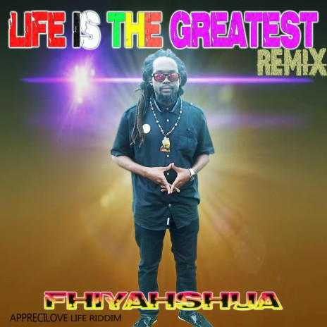 Life Is the Greatest (Remix)