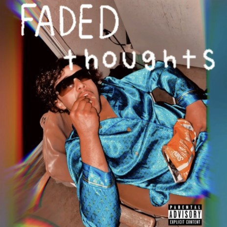 Faded Thoughts | Boomplay Music