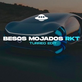 BESOS MOJADOS RKT (TURREO EDIT)