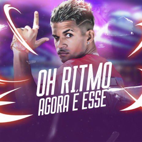 Oh Ritmo Agora é Esse (Remix) | Boomplay Music