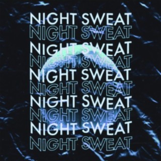 Night Sweat