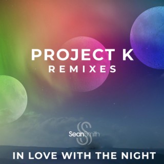 In Love With The Night (Project K Extended Club Remix) ft. James Blair lyrics | Boomplay Music