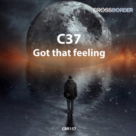 Got That Feeling (Original Mix) | Boomplay Music