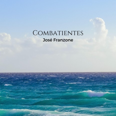 Combatientes | Boomplay Music