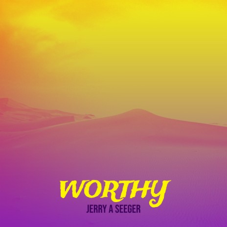 Worthy | Boomplay Music