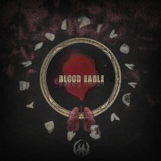 BLOOD EAGLE lyrics | Boomplay Music