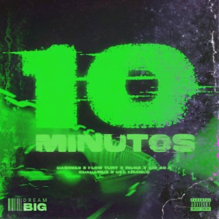 10 MINUTOS (REMIX)