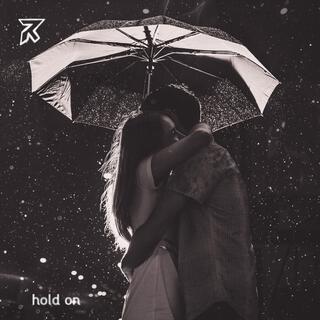 hold on lyrics | Boomplay Music