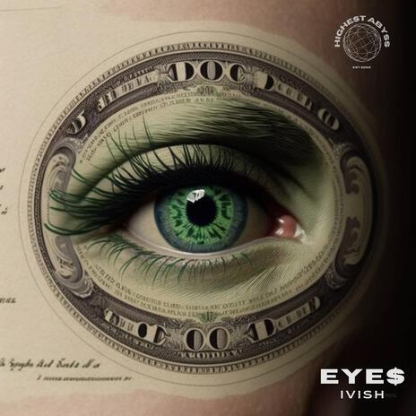 EYE$ | Boomplay Music