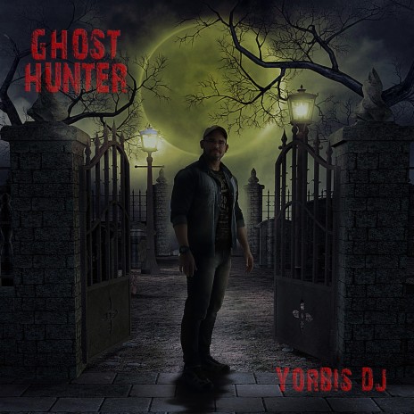 Ghost Hunter | Boomplay Music