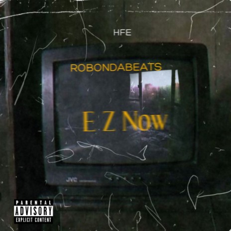 E z now | Boomplay Music