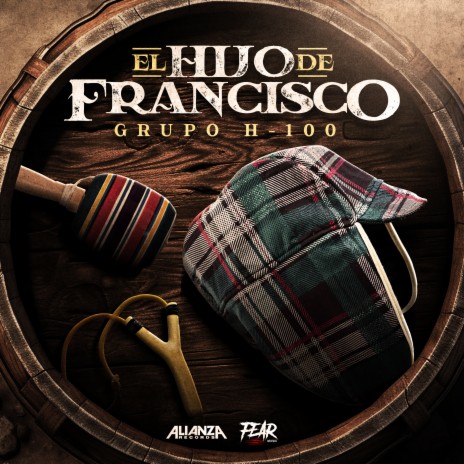 El Hijo De Francisco | Boomplay Music