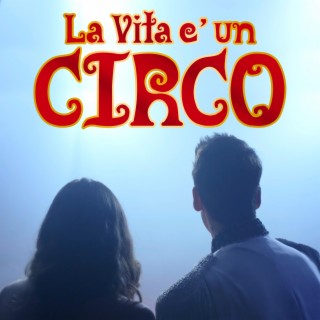 La vita è un circo