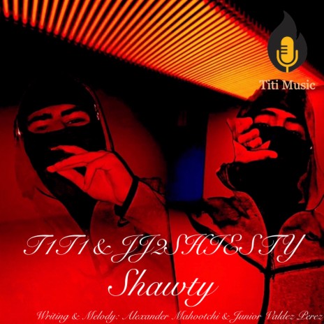 Shawty (Clean) ft. JJ2shiesty