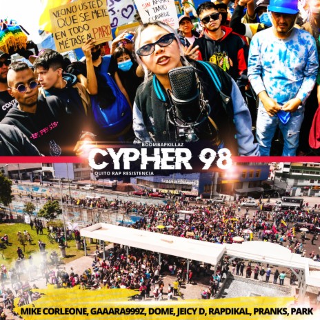 Resistencia, Pt. 1 (Cypher 98) ft. Mike Corleone, Gaaara999z, Dome, Jeicy D & Rapdikal