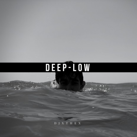 Deep-Low | Boomplay Music