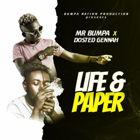 Life & Paper ft. Dosted Gennah | Boomplay Music