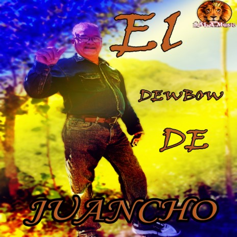 El Dembow de Juancho ft. Alejandro Kings | Boomplay Music