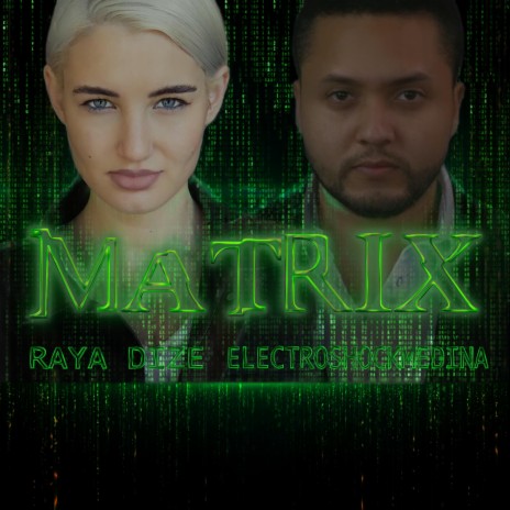 MATRIX (feat. Raya Dize) | Boomplay Music