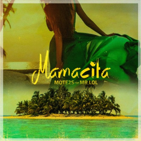 Mamacita ft. mrlol | Boomplay Music