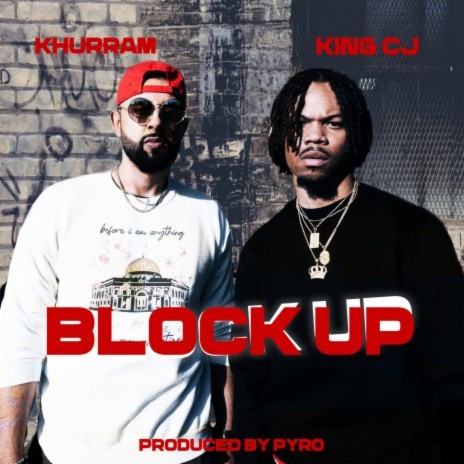 Block Up ft. King CJ | Boomplay Music