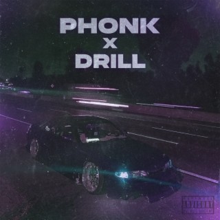 Phonk x Drill