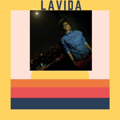 Lavida | Boomplay Music