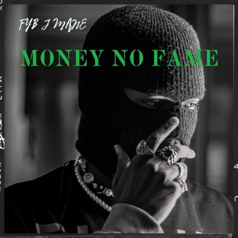 Money No Fame | Boomplay Music