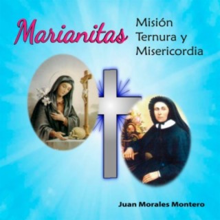 Marianitas, Misión, Ternura y Misericordia