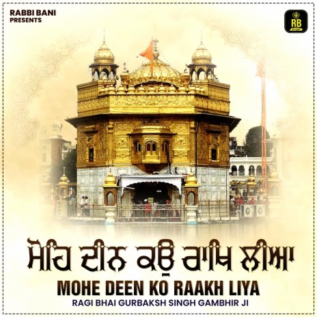 Mohe Deen Ko Raakh Liya | Boomplay Music