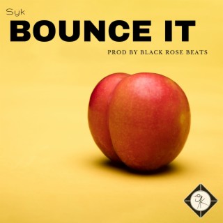 Bounce It