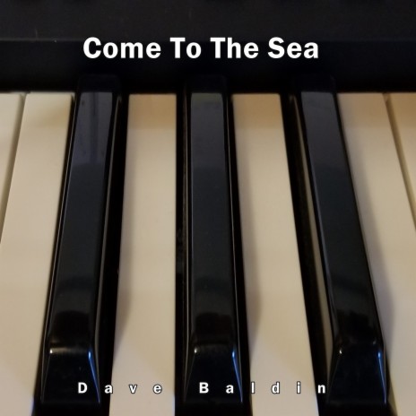 Come to the Sea | Boomplay Music