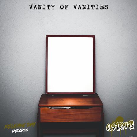 Vanity of Vanities | Boomplay Music