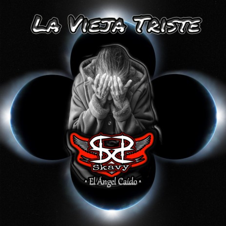 La Vieja Triste | Boomplay Music