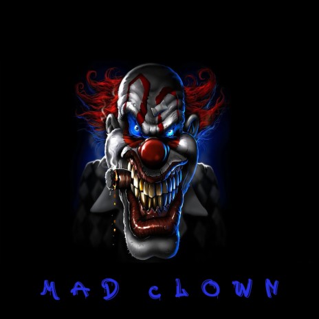Mad Clown ft. Gank Goola