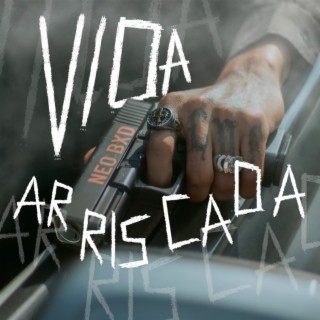 Vida Arriscada