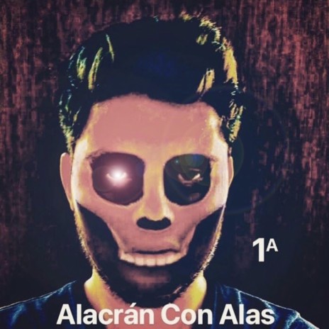 Alacrán Con Alas | Boomplay Music