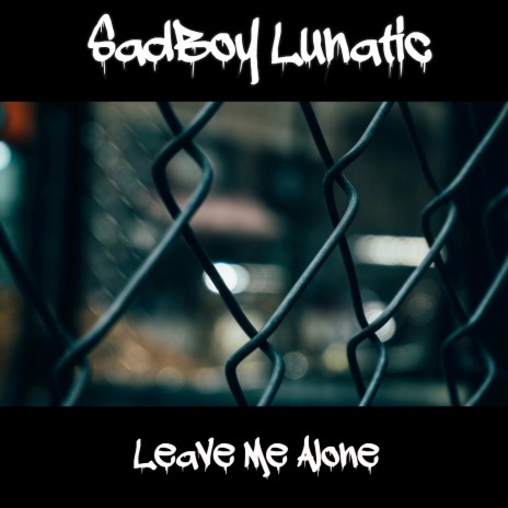 Leave Me Alone Prod. In Bloom | Boomplay Music