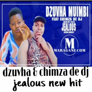 Dzuvha muimbi x chimza de dj sa Jealous