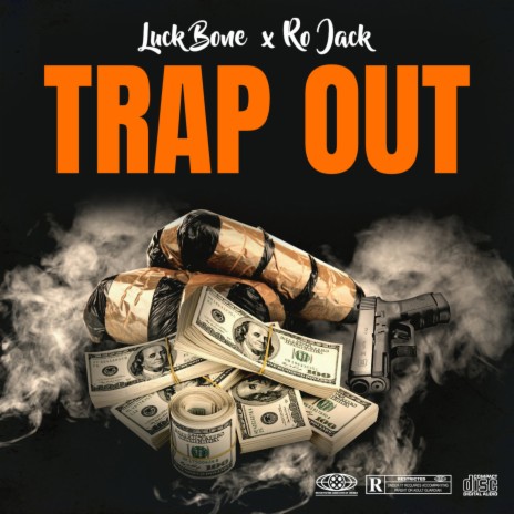 Trap out ft. RO JACK | Boomplay Music