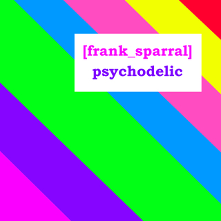 Psychodelic