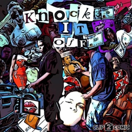 Knock It Off | Boomplay Music