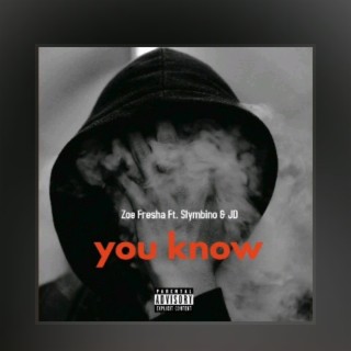 You Know-Zoe Fresha