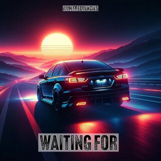 Waiting For