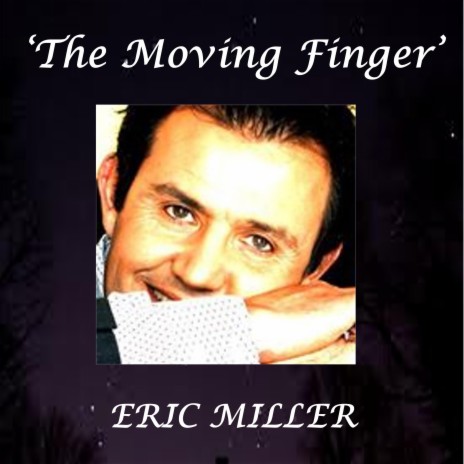The Moving Finger | Boomplay Music
