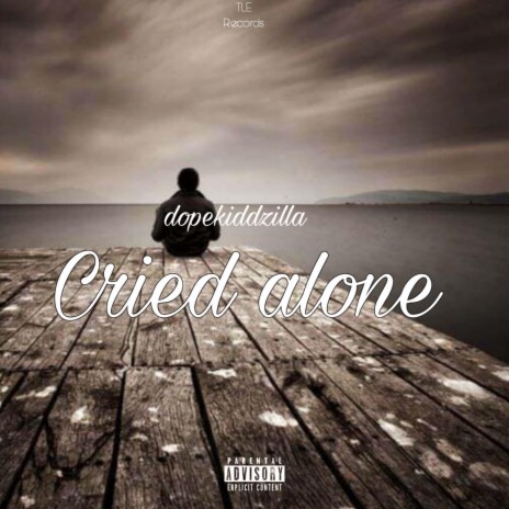 Cried Alone | Boomplay Music