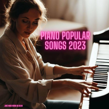 Piano popular songs 2023