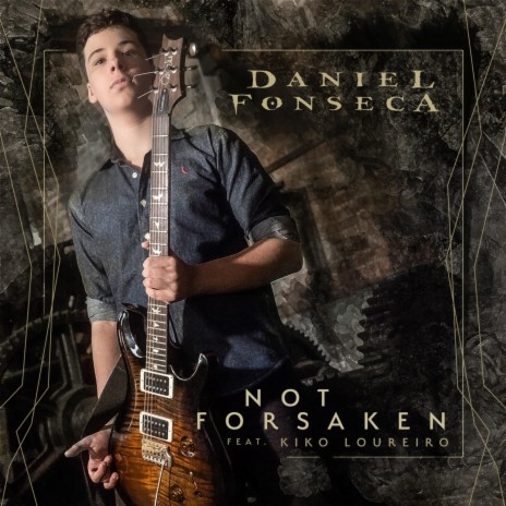 Not Forsaken ft. Kiko Loureiro | Boomplay Music