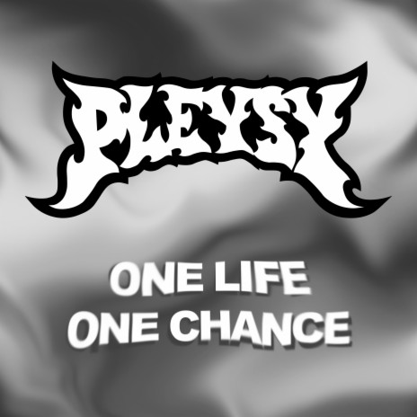 ONE LIFE, ONE CHANCE | Boomplay Music